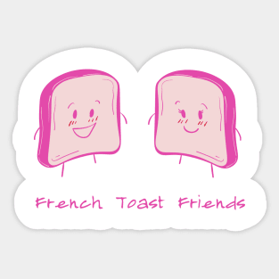 French Toast Friends Sticker